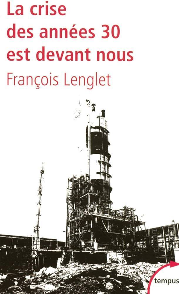 La Crise des années 30 est devant nous